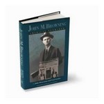 Browning 12980 John M Browning Book 