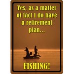 Rivers Edge Products 1513 Tin Sign Yes As A Matter Of Fact, Size 12